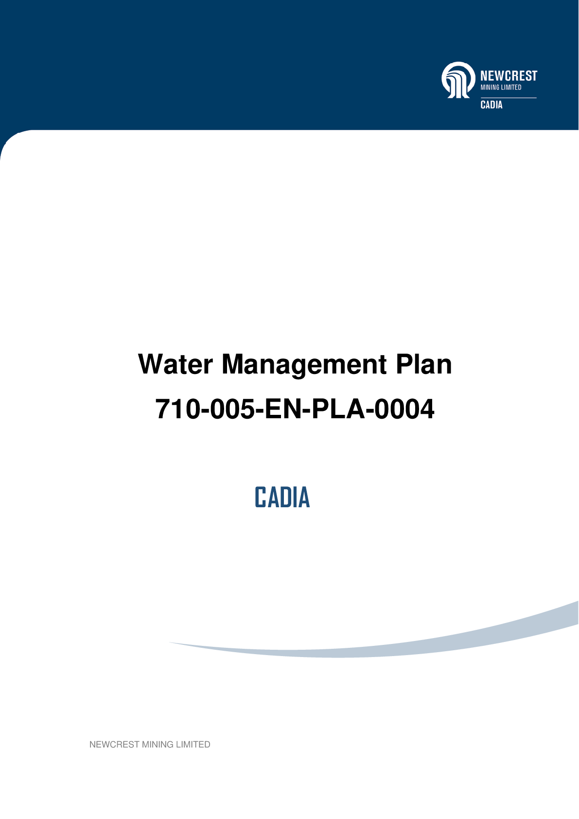 Water management Cadia Valley Operations Newcrest